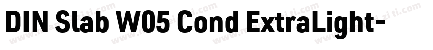 DIN Slab W05 Cond ExtraLight字体转换